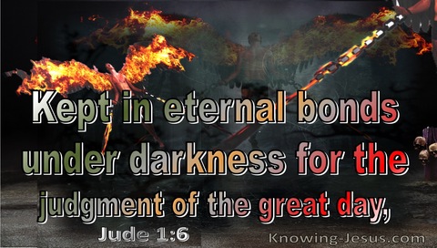 Jude 1:6 Angels Who Left Their Domain He Kept Under Darkness (sage) 
